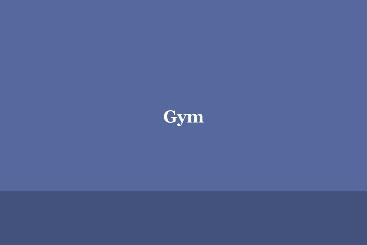 Gym