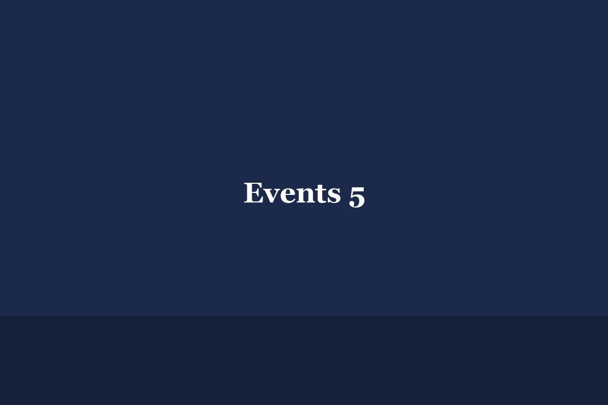 Events 5